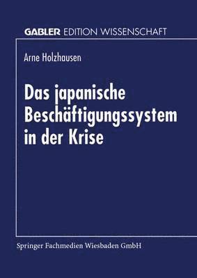 bokomslag Das japanische Beschäftigungssystem in der Krise