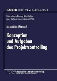 bokomslag Konzeption Und Aufgaben Des Projektcontrolling
