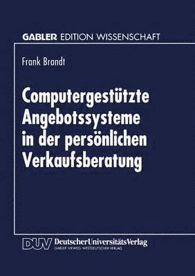 bokomslag Computergestützte Angebotssysteme in der persönlichen Verkaufsberatung