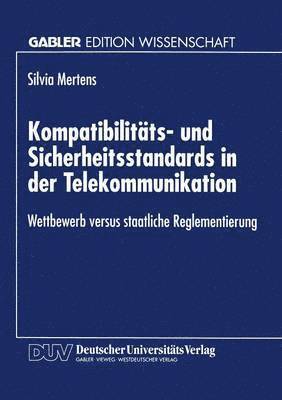 Kompatibilitats- und Sicherheitsstandards in der Telekommunikation 1