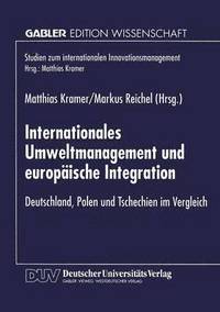 bokomslag Internationales Umweltmanagement und europaische Integration