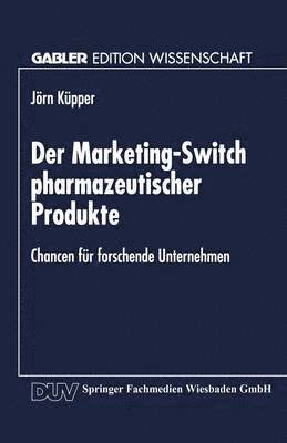 Der Marketing-Switch pharmazeutischer Produkte 1