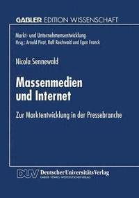 bokomslag Massenmedien Und Internet: Zur Marktentwicklung in Der Pressebranche