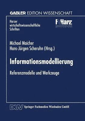 bokomslag Informationsmodellierung: Referenzmodelle Und Werkzeuge