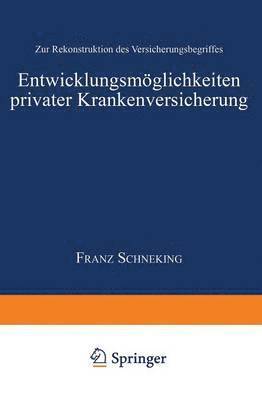 bokomslag Entwicklungsmoeglichkeiten privater Krankenversicherung