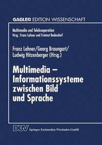 bokomslag Multimedia - Informationssysteme zwischen Bild und Sprache