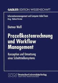 bokomslag Prozeßkostenrechnung und Workflow Management