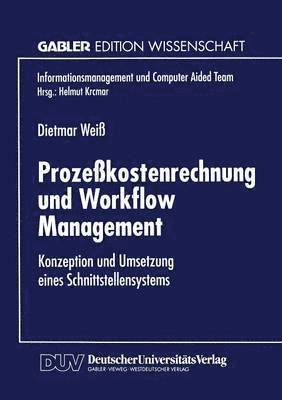 bokomslag Prozeßkostenrechnung und Workflow Management
