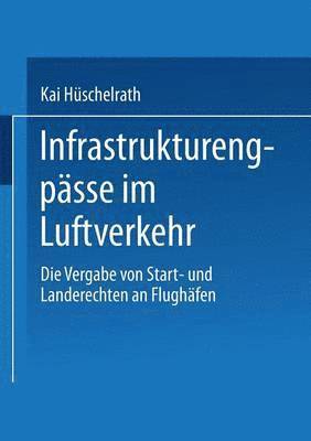 bokomslag Infrastrukturengpasse im Luftverkehr