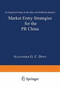 bokomslag Market Entry Strategies for the PR China