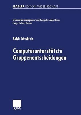 bokomslag Computerunterstützte Gruppenentscheidungen