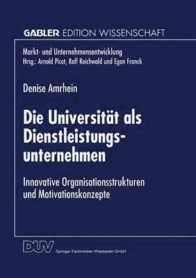 bokomslag Die Universitt als Dienstleistungsunternehmen