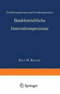 bokomslag Bankbetriebliche Innovationsprozesse