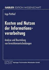 bokomslag Kosten und Nutzen der Informationsverarbeitung