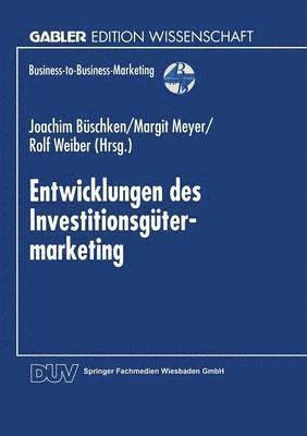 Joachim Buschken - Entwicklungen Des Investitionsgütermarketing, Häftad