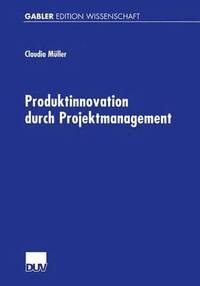 bokomslag Produktinnovation durch Projektmanagement