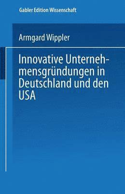 bokomslag Innovative Unternehmensgrundungen in Deutschland und den USA