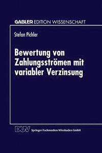 bokomslag Bewertung von Zahlungsströmen mit variabler Verzinsung