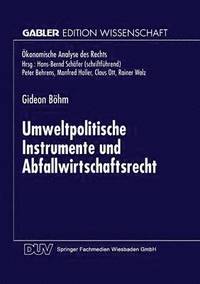 bokomslag Umweltpolitische Instrumente und Abfallwirtschaftsrecht