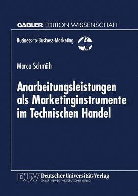 bokomslag Anarbeitungsleistungen ALS Marketinginstrumente Im Technischen Handel