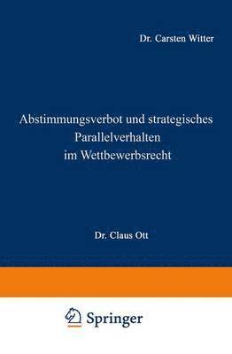 bokomslag Abstimmungsverbot und strategisches Parallelverhalten im Wettbewerbsrecht