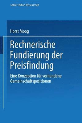 Rechnerische Fundierung der Preisfindung 1