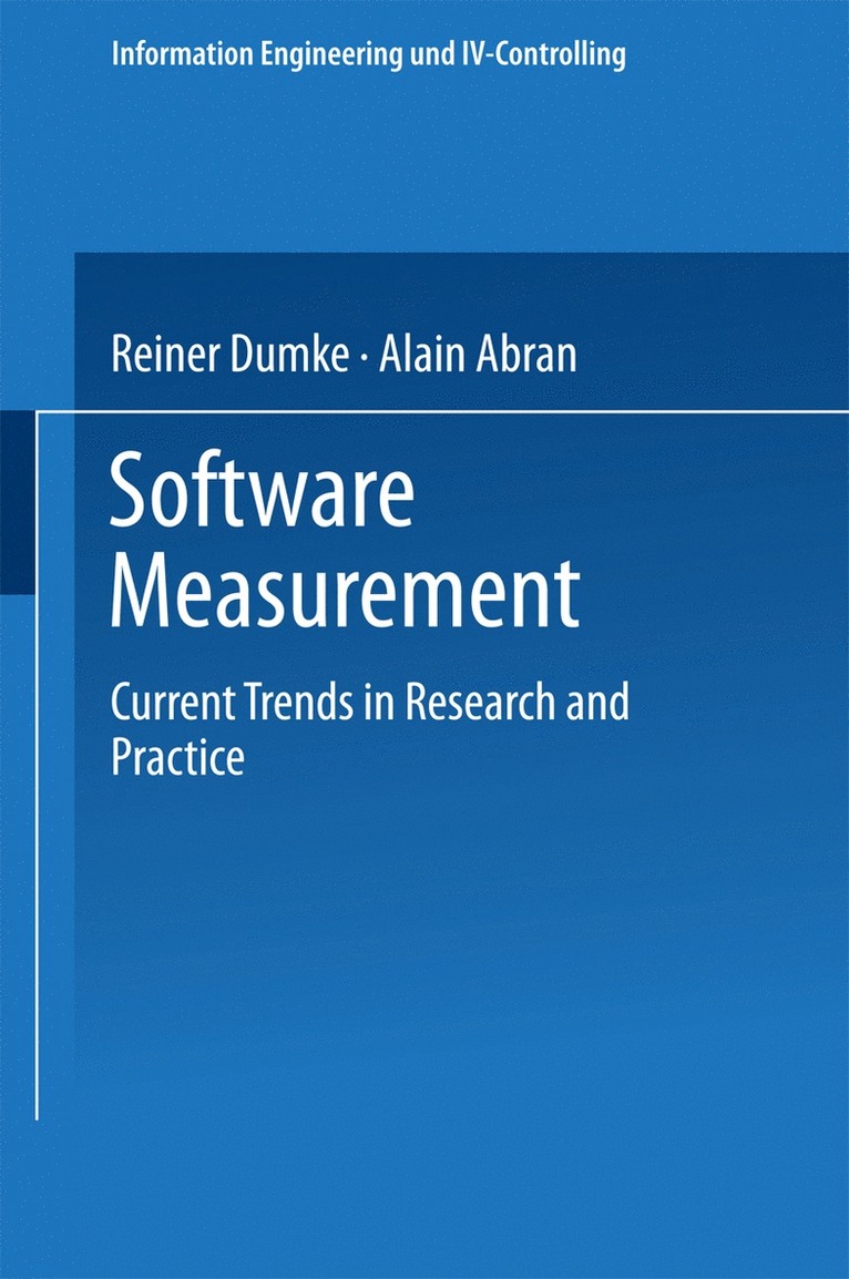 Reiner Dumke, Alain Abran - Software Measurement, Häftad