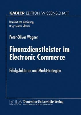 Finanzdienstleister im Electronic Commerce 1