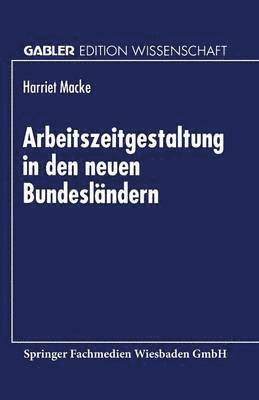 bokomslag Arbeitszeitgestaltung in den neuen Bundeslandern