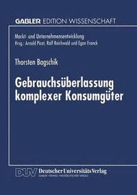 bokomslag Gebrauchsüberlassung Komplexer Konsumgüter: Eine Ökonomische Analyse