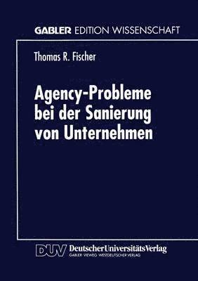 bokomslag Agency-Probleme Bei Der Sanierung Von Unternehmen