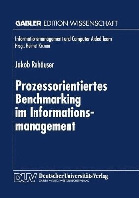 bokomslag Prozessorientiertes Benchmarking im Informationsmanagement