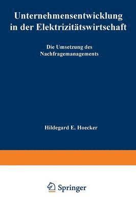 Unternehmensentwicklung in der Elektrizitatswirtschaft 1