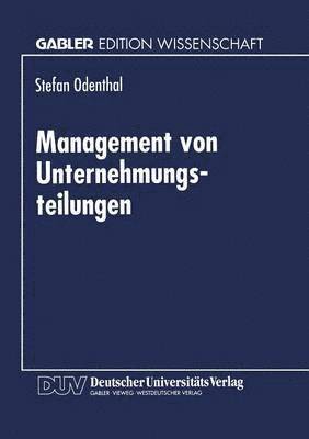 bokomslag Management von Unternehmungsteilungen