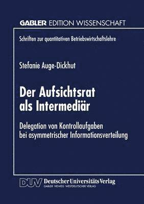 bokomslag Der Aufsichtsrat als Intermediar