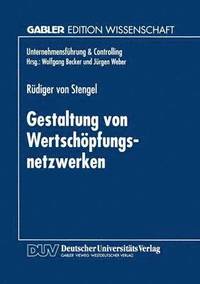 bokomslag Gestaltung von Wertschöpfungsnetzwerken