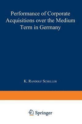 bokomslag Performance of Corporate Acquisitions over the Medium Term in Germany