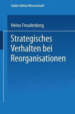 bokomslag Strategisches Verhalten Bei Reorganisationen