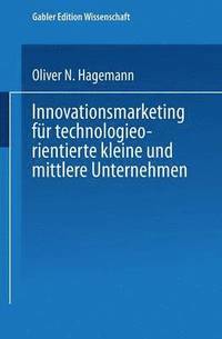 bokomslag Innovationsmarketing Für Technologieorientierte Kleine Und Mittlere Unternehmen