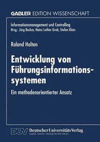 bokomslag Entwicklung Von Führungsinformationssystemen: Ein Methodenorientierter Ansatz