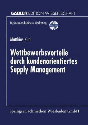 bokomslag Wettbewerbsvorteile Durch Kundenorientiertes Supply Management