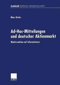 bokomslag Ad-Hoc-Mitteilungen Und Deutscher Aktienmarkt: Marktreaktion Auf Informationen