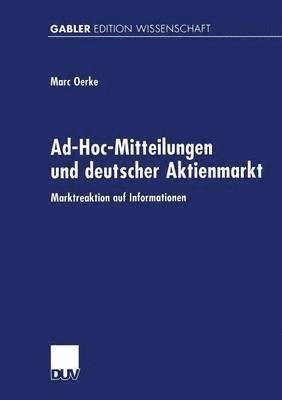 bokomslag Ad-Hoc-Mitteilungen Und Deutscher Aktienmarkt: Marktreaktion Auf Informationen