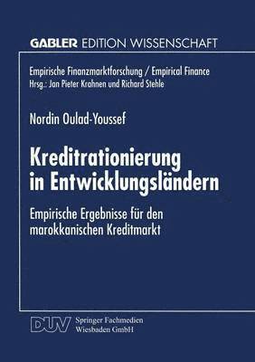 bokomslag Kreditrationierung in Entwicklungsländern: Empirische Ergebnisse Für Den Marokkanischen Kreditmarkt