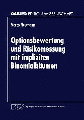 bokomslag Optionsbewertung und Risikomessung mit impliziten Binomialbaumen