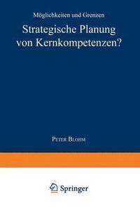 bokomslag Strategische Planung Von Kernkompetenzen?: Möglichkeiten Und Grenzen