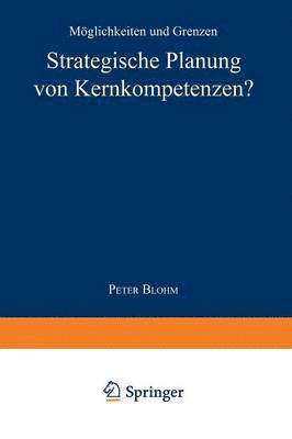 Strategische Planung von Kernkompetenzen? 1