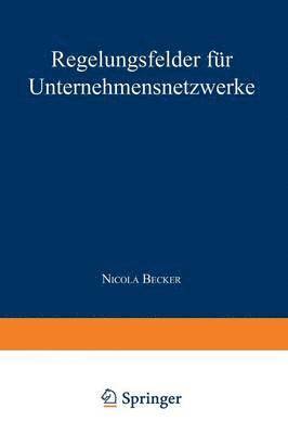 bokomslag Regelungsfelder für Unternehmensnetzwerke