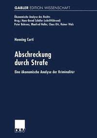 bokomslag Abschreckung Durch Strafe: Eine Ökonomische Analyse Der Kriminalität