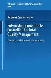 bokomslag Entwicklungsorientiertes Controlling im Total Quality Management